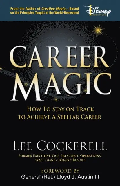 Lee Cockerell - Career Magic, E-bok. Tillgänglighet: Lägg i varukorg