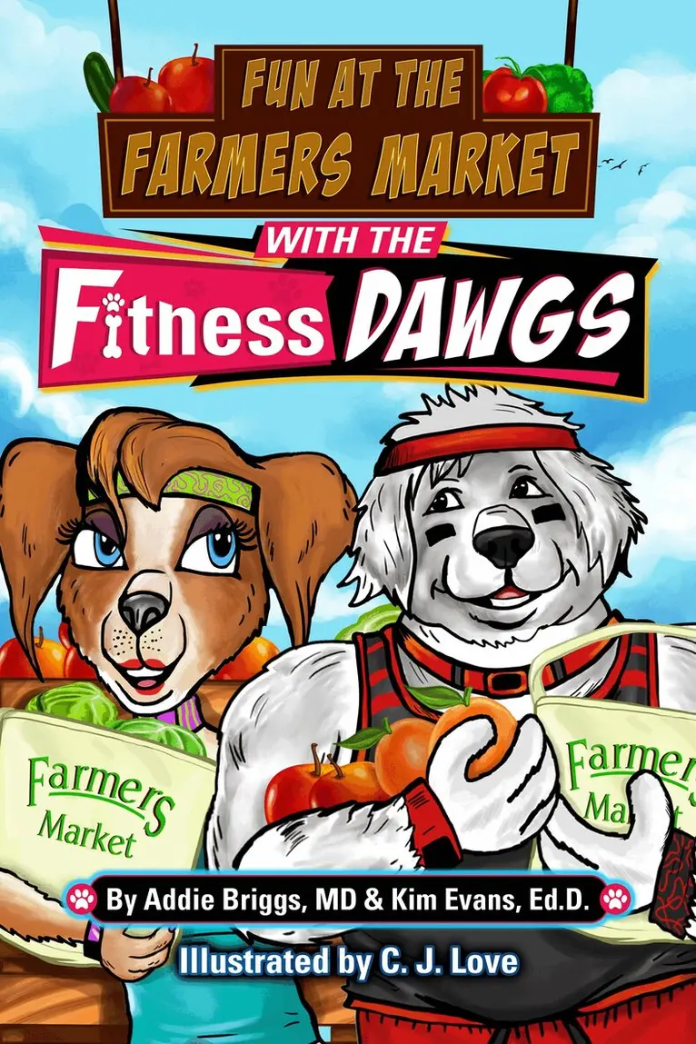 Addie Briggs, Kim Evans - Fun at the Farmers Market with the Fitness DAWGS, Häftad. Tillgänglighet: Lägg i varukorg