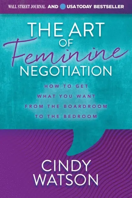 Art of Feminine Negotiation