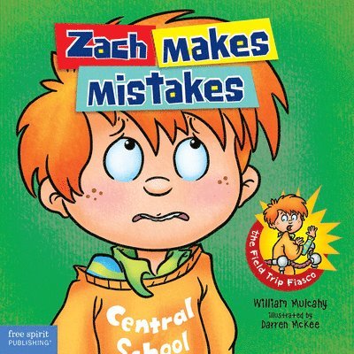 William Mulcahy - Zach Makes Mistakes, Inbunden