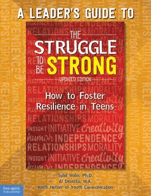 Sybil Wolin, Al Desetta, Keith Hefner - Leader’s Guide to The Struggle to Be Strong, Häftad