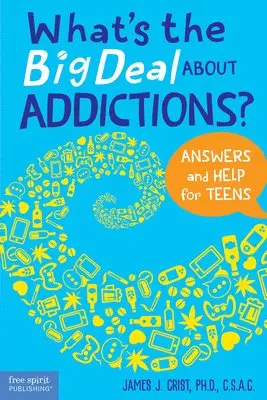 James J. Crist - What's the Big Deal About Addictions?, Häftad. Tillgänglighet: Tillfälligt slut