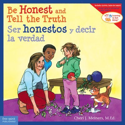 Cheri J. Meiners - Be Honest and Tell the Truth / Ser honestos y decir la verdad, Häftad