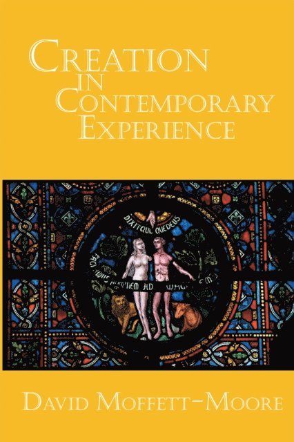 David Moffett-Moore - Creation in Contemporary Experience, E-bok