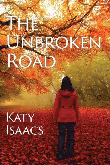 Kathryn Brown Isaacs - Unbroken Road, E-bok. Tillgänglighet: Lägg i varukorg