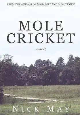 Nick May - Molecricket, Inbunden. Tillgänglighet: Lägg i varukorg