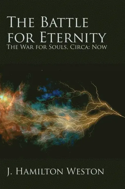 J. Hamilton Weston - Battle for Eternity, E-bok. Tillgänglighet: Lägg i varukorg