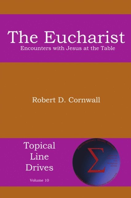 Robert D. Cornwall - Eucharist, E-bok