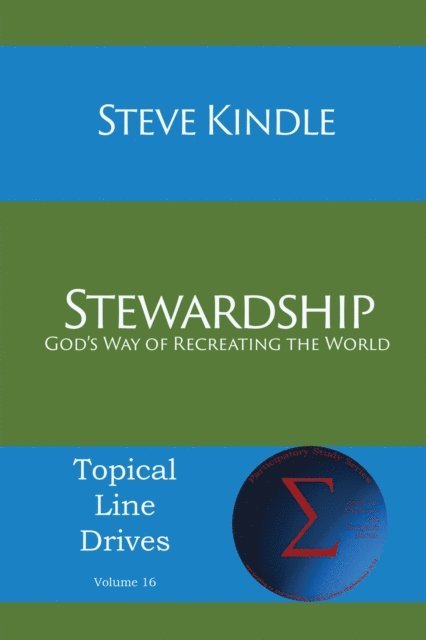Steven F Kindle - Stewardship, E-bok