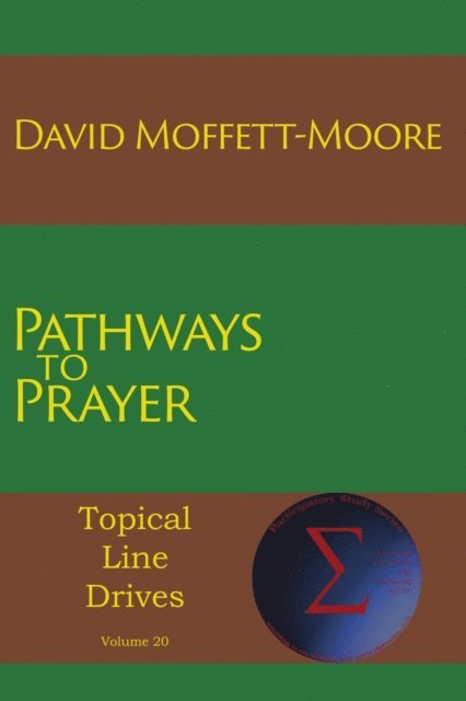 David Moffett-Moore - Pathways to Prayer, E-bok