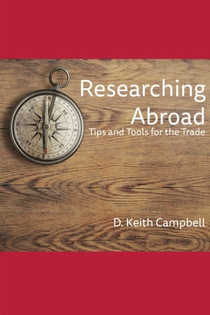D Keith Campbell - Researching Abroad, E-bok