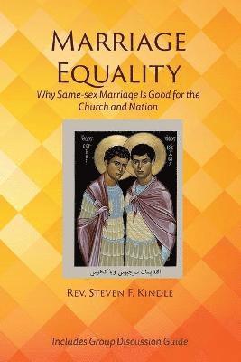 Steven F Kindle - Marriage Equality, Häftad