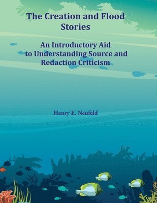 Henry E Neufeld - Creation and Flood Stories, Häftad. Tillgänglighet: Lägg i varukorg