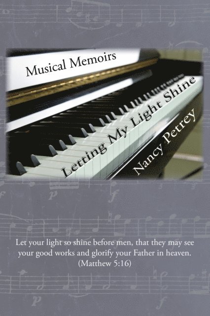 Nancy Petrey - Letting My Light Shine, E-bok