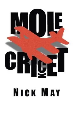 Nick May - Molecricket, Häftad. Tillgänglighet: Lägg i varukorg