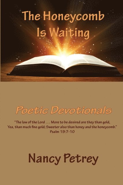Nancy Petrey - Honeycomb Is Waiting, E-bok