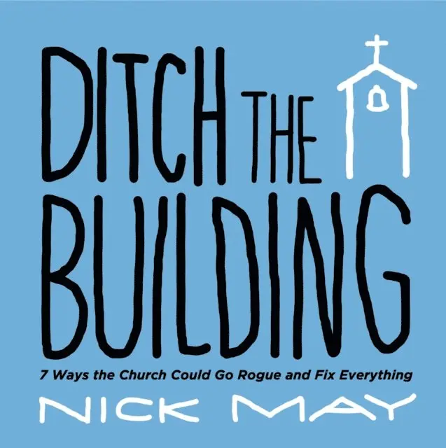 Nick May - Ditch the Building, E-bok. Tillgänglighet: Lägg i varukorg