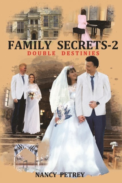 Nancy Petrey - Family Secrets 2 - Double Destinies, E-bok