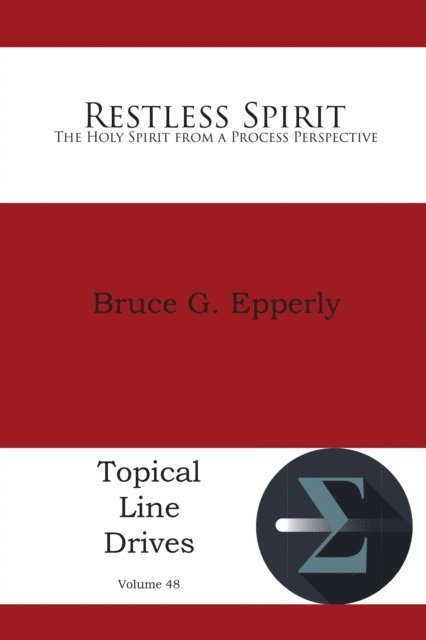 Bruce G. Epperly - Restless Spirit, E-bok