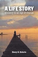 Henry E Roberts - Life Story, Häftad