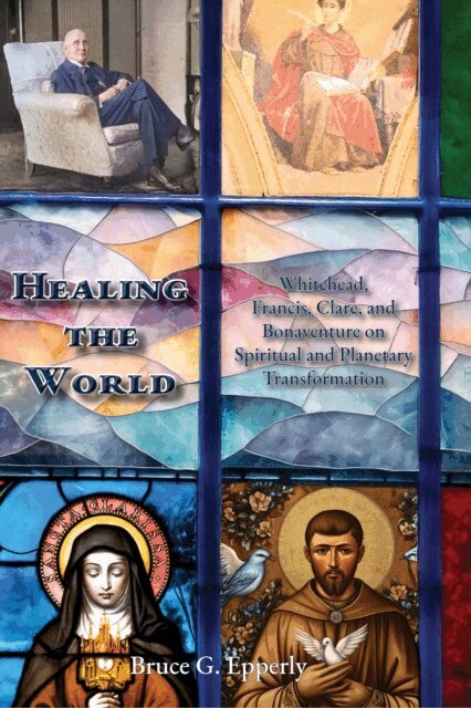 Bruce G. Epperly - Healing the World, E-bok