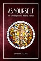 Geoffrey D Lentz - As Yourself, Häftad. Tillgänglighet: Lägg i varukorg