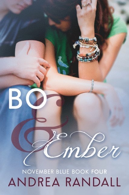 Andrea Randall - Bo & Ember, E-bok