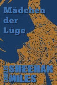 Dimitra Fleissner, Charles Sheehan-Miles - Mädchen der Lüge, Häftad