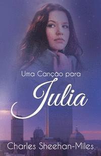 Charles Sheehan-Miles - Uma Canção para Julia, Häftad