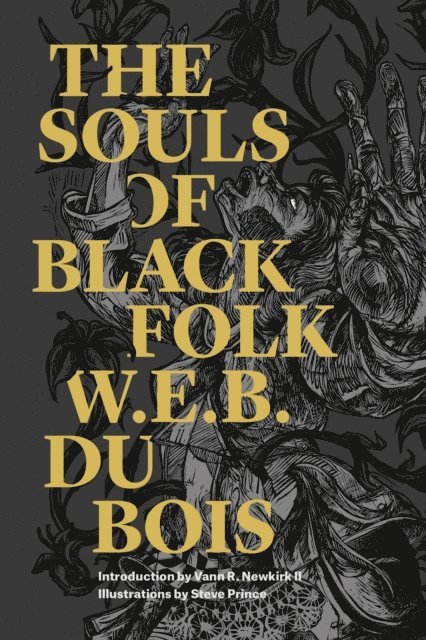 W. E. B. Du Bois - Souls of Black Folk, E-bok