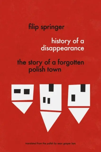 Filip Springer - History of a Disappearance, E-bok. Tillgänglighet: Lägg i varukorg