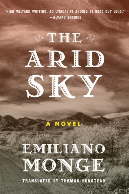 Emiliano Monge - Arid Sky, E-bok