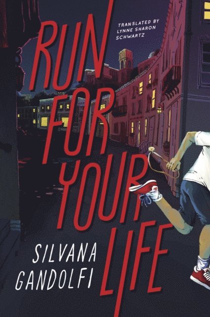 Silvana Gandolfi - Run for Your Life, E-bok