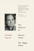 Diaries of Emilio Renzi: The Happy Years