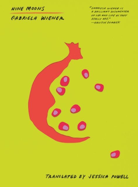 Gabriela Wiener - Nine Moons, E-bok