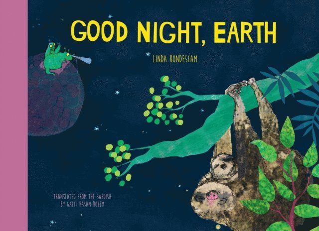 Linda Bondestam - Good Night, Earth, E-bok
