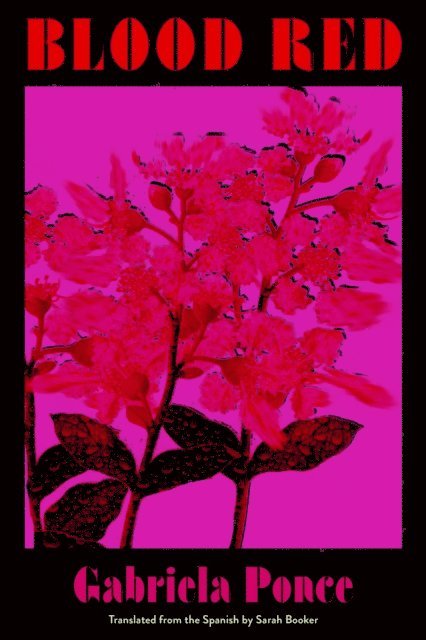 Gabriela Ponce - Blood Red, E-bok