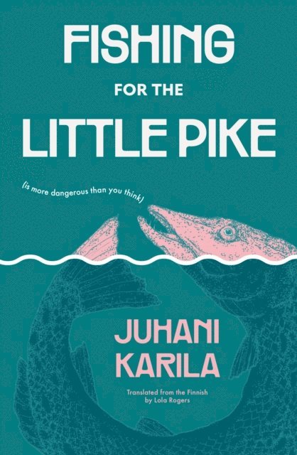 Juhani Karila - Fishing for the Little Pike, E-bok