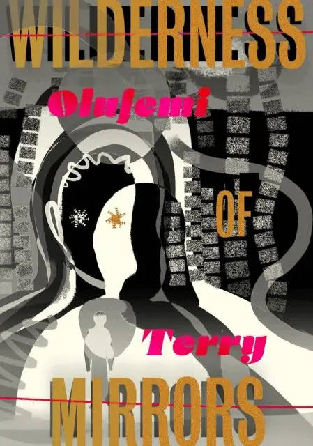 Olufemi Terry - Wilderness of Mirrors, E-bok. Tillgänglighet: Lägg i varukorg