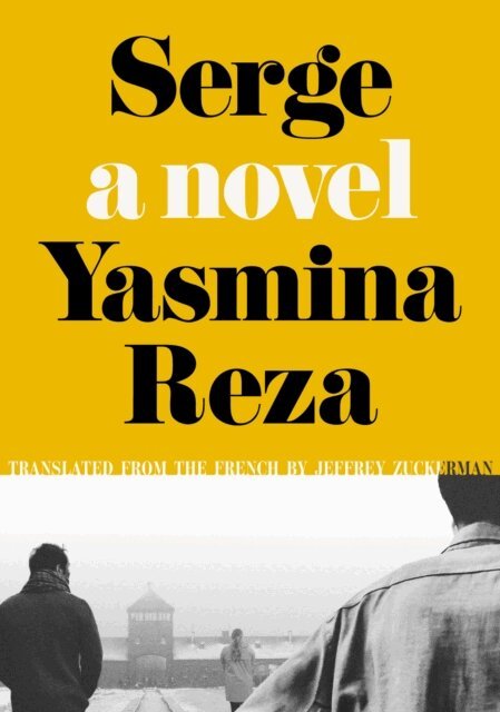 Yasmina Reza - Serge, E-bok