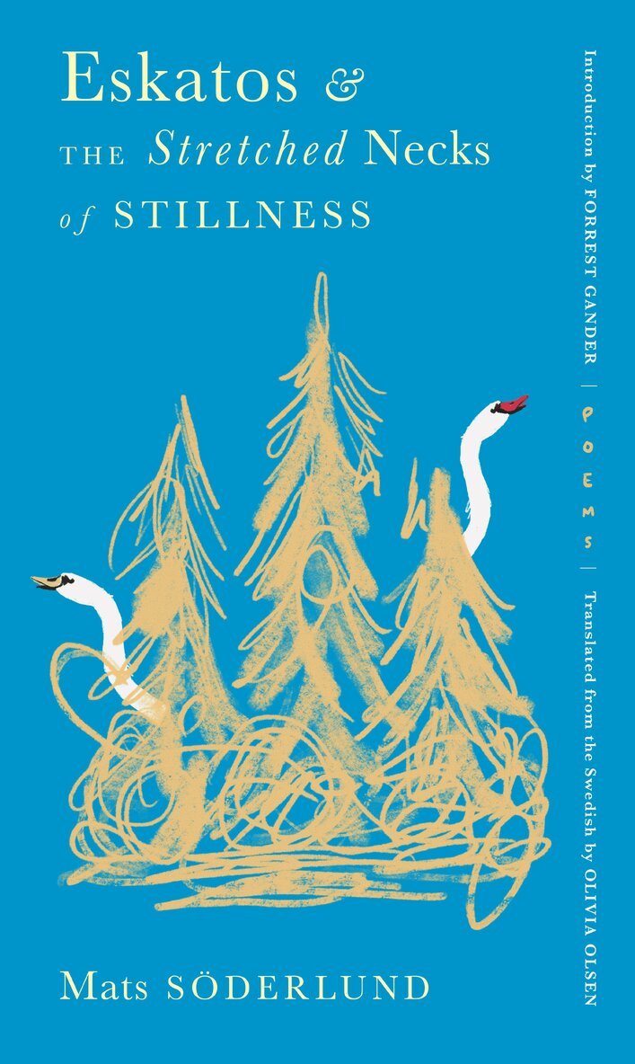 Mats Söderlund - Eskatos and the Stretched Necks of Stillness, Inbunden. Tillgänglighet: Lägg i varukorg