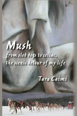 Tara Caimi - Mush, Häftad. Tillgänglighet: Lägg i varukorg