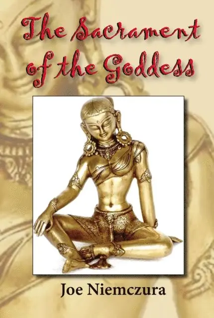 Joe Niemczura - Sacrament of the Goddess, E-bok. Tillgänglighet: Lägg i varukorg