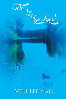 Miki Hall - Ode to My Lord, Häftad. Tillgänglighet: Tillfälligt slut