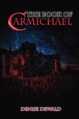 Denise Dewald - Book of Carmichael, Häftad. Tillgänglighet: Tillfälligt slut