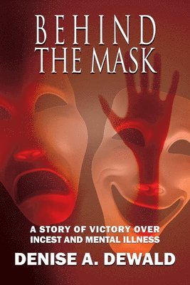 Denise Dewald - Behind the Mask, Häftad. Tillgänglighet: Tillfälligt slut