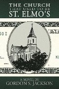 The Church That Used to Be St. Elmo's