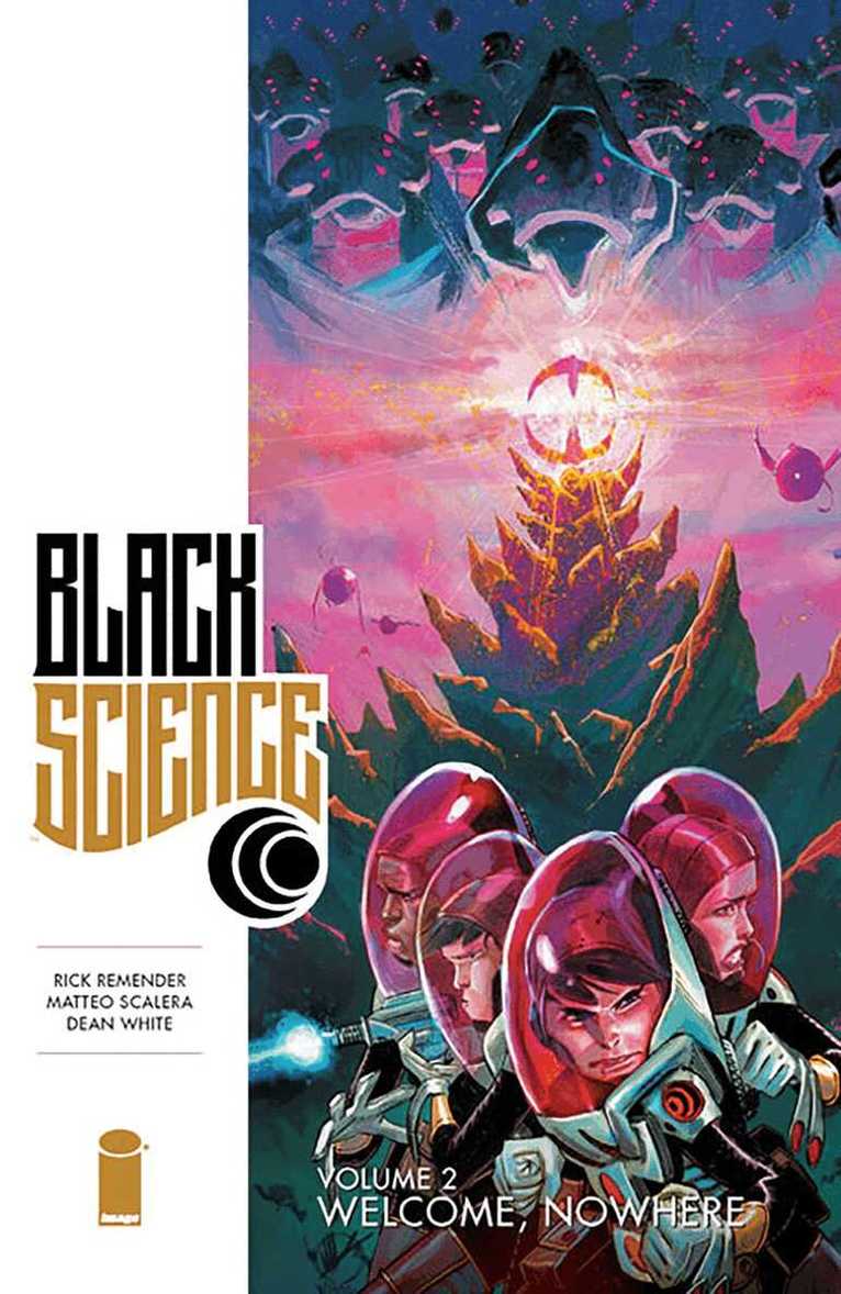 Rick Remender - Black Science Volume 2: Welcome Nowhere, Häftad