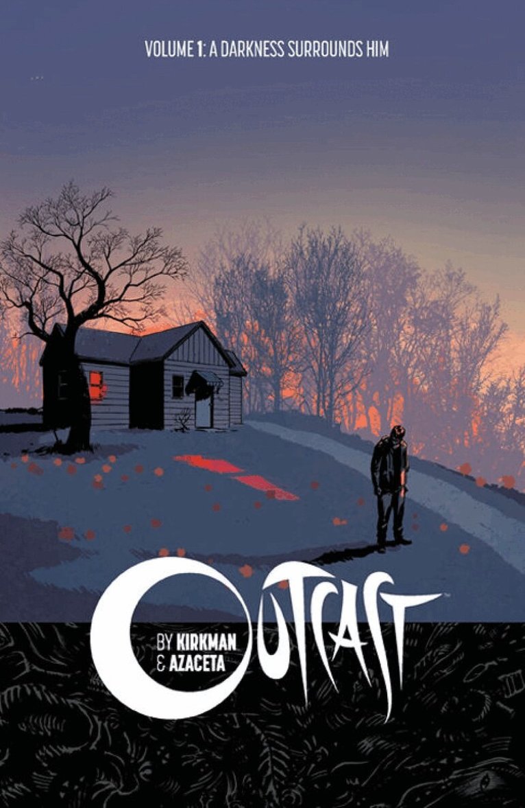 Robert Kirkman - Outcast by Kirkman & Azaceta Volume 1: A Darkness Surrounds Him, Häftad
