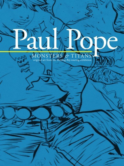 Paul Pope - Monsters & Titans: Battling Boy On Tour, E-bok